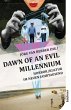 Dawn of an Evil Millennium (eBook, PDF) - Bild 1