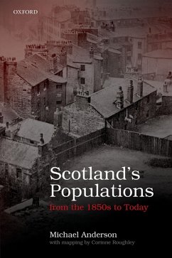 Scotland's Populations from the 1850s to Today (eBook, ePUB) - Anderson, Michael