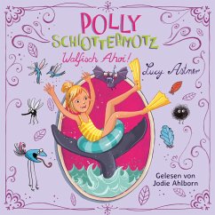 Walfisch Ahoi! / Polly Schlottermotz Bd.4 (MP3-Download) - Astner, Lucy