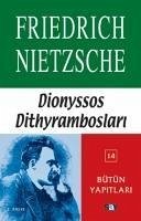 Dionysos Dithyramboslari - Wilhelm Nietzsche, Friedrich