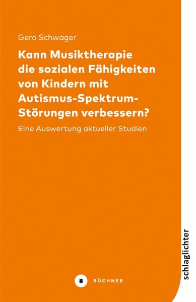 Kann Musiktherapie die sozialen Fähigkeiten von Kindern mit Autismus-Spektrum-Störungen verbessern? (eBook, PDF) Kann Musiktherapie die sozialen Fähigkeiten von Kindern mit Autismus-Spektrum-Störungen verbessern? (eBook, PDF)