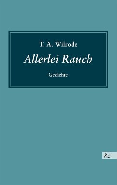 Allerlei Rauch - Wilrode, T. A.