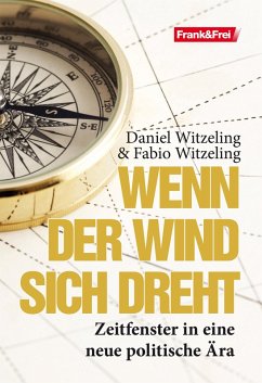 Wenn der Wind sich dreht (eBook, ePUB) - Witzeling, Daniel; Witzeling, Fabio