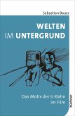 Welten im Untergrund (eBook, PDF)
