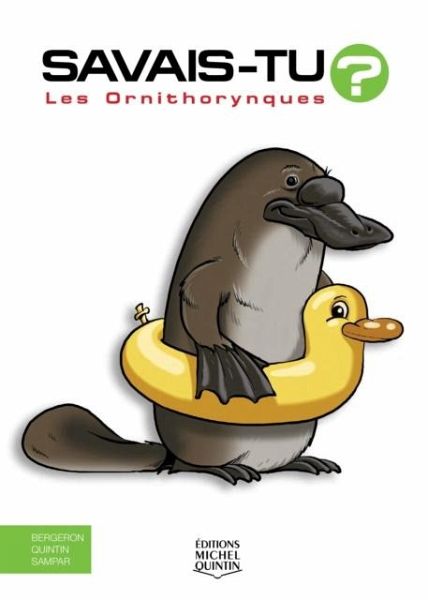 Savais-tu? - En couleurs 60 - Les Ornithorynques (eBook, PDF)