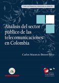 Análisis del sector público de las telecomunicaciones en Colombia (eBook, ePUB)