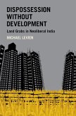 Dispossession without Development (eBook, ePUB)