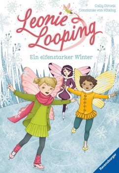 Ein elfenstarker Winter / Leonie Looping Bd.6 - Stronk, Cally