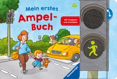 Mein erstes Ampel-Buch - Schöne, Christoph;Gernhäuser, Susanne;Hennig, Dirk