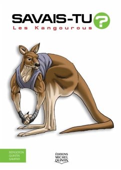 Savais-tu? - En couleurs 61 - Les Kangourous (eBook, PDF) - Alain M. Bergeron, M. Bergeron