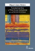 Fundamentos y Prácticas Inclusivas en el Proyecto Roma (eBook, ePUB)