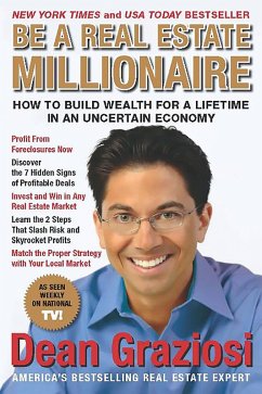 Be a Real Estate Millionaire (eBook, ePUB) - Graziosi, Dean
