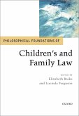 Philosophical Foundations of Children's and Family Law (eBook, ePUB)