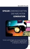 Spielergemeinschaften der nächsten Generation (eBook, PDF)