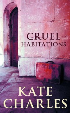 Cruel Habitations (eBook, ePUB) - Charles, Kate