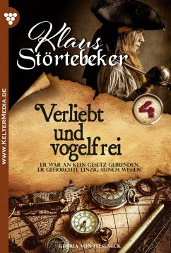 Verliebt und vogelfrei (eBook, ePUB) - von Felseneck, Gloria