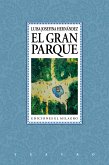 El Gran Parque (eBook, ePUB)