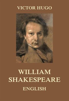 William Shakespeare (eBook, ePUB) - Hugo, Victor