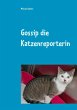 Gossip die Katzenreporterin (eBook,... - Bild 1