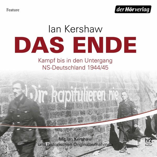 Das Ende (MP3-Download) von Ian Kershaw - Hörbuch bei bücher.de runterladen