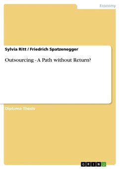 Outsourcing - A Path without Return? (eBook, ePUB) - Ritt, Sylvia; Spatzenegger, Friedrich