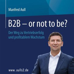B2B - or not to be? (MP3-Download) - Aull, Manfred