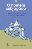 O homem subjugado (eBook, ePUB)