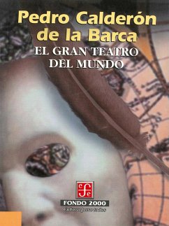 El gran teatro del mundo (eBook, ePUB) - Calderón De La Barca, Pedro