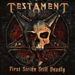 First Strike Still Deadly - Testament