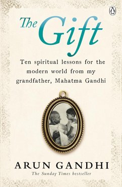 The Gift (eBook, ePUB) - Gandhi, Arun