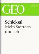 Schicksal: Mein Stottern und ich (GEO... - Bild 1
