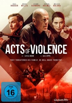 Acts Of Violence - Bruce Willis,Cole Hauser,Shawn Ashmore