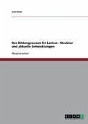 Das Bildungswesen Sri Lankas - Struktur und aktuelle Entwicklungen (eBook, ePUB) - Dust, Julia