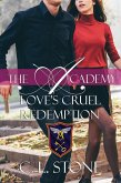 The Academy - Love's Cruel Redemption (The Ghost Bird Series, #12) (eBook, ePUB)