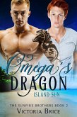 Omega's Dragon: Island Sun (The Sunfire Brothers, #2) (eBook, ePUB)