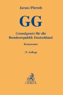 Grundgesetz für die Bundesrepublik Deutschland, Kommentar - Pieroth, Bodo;Jarass, Hans D.