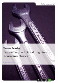 Bemessung und Gestaltung eines Konsolanschlusses (eBook, ePUB) - Gawehn, Thomas