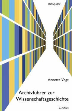 Archivführer zur Wissenschaftsgeschichte - Vogt, Annette