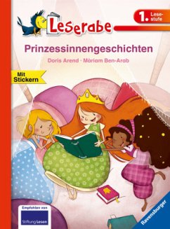 Prinzessinnengeschichten - Leserabe 1. Klasse - Erstlesebuch für Kinder ab 6 Jahren - Arend, Doris