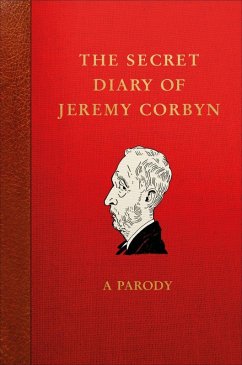 The Secret Diary of Jeremy Corbyn (eBook, ePUB) - Young, Lucien