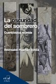 La oscuridad del sombrero (eBook, ePUB)