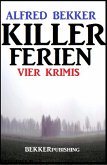 Killer-Ferien: Vier Krimis (eBook, ePUB)