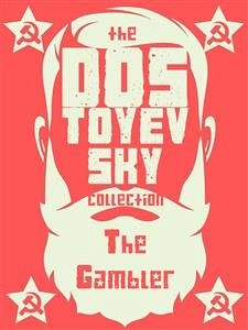 The Gambler (eBook, ePUB) - Dostoyevsky, Fyodor