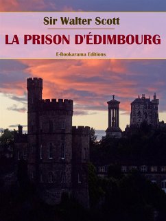 La prison d'Édimbourg (eBook, ePUB) - Walter Scott, Sir