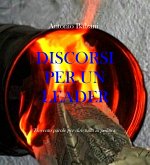 Discorsi per un Leader (eBook, ePUB)