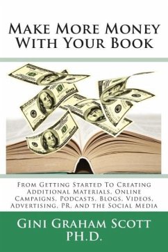 Make More Money with Your Book - Scott, Gini Graham
