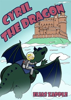Cyril the Dragon (eBook, ePUB) - Zapple, Elias
