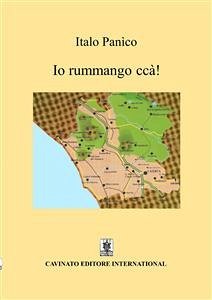 Io rummango ccà! (eBook, ePUB) - Panìco, Italo