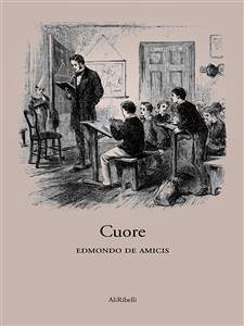 Cuore (eBook, ePUB) - De Amicis, Edmondo