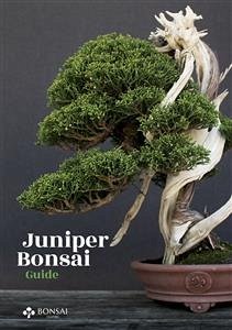 Juniper Bonsai Guide (eBook, ePUB) - Empire, Bonsai